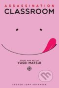 Kniha: Assassination Classroom 13 (Yusei Matsui). Viz Media, 2016