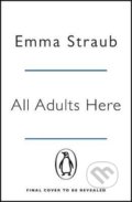 All Adults Here - Emma Straub, Penguin Books, 2021