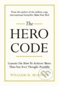 The Hero Code - William H. McRaven, Cornerstone, 2021