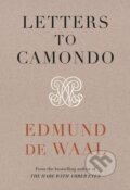 Letters to Camondo - Edmund de Waal, Chatto and Windus, 2021
