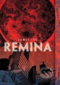 Kniha: Remina (Junji Ito), 2021