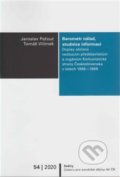 Barometr nálad, studnice informací - Jaroslav Pažout, Tomáš Vilímek, Ústav pro soudobé dějiny AV ČR, 2021