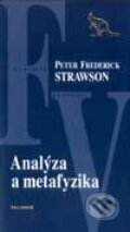 Kniha: Analýza a metafyzika (Peter Frederick Strawson). Kalligram, 2001