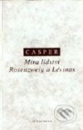 Kniha: Míra lidství (Bernhard Casper). OIKOYMENH, 1998