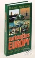 Autoatlas Európy (Autorský kolektív). Reader´s Digest Výběr