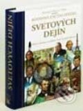 Rodinná encyklopédia svetových dejín - Kolektív autorov, Reader´s Digest Výběr