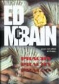 Prachy, prachy, prachy - Ed McBain, 2001