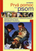 Prvá pomoc našim psom - Axel Bogitzky, Fortuna Print, 2001