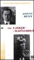 Gottfried Benn a Else Lasker-Schülerová - Helma Sandersová-Brahmsová, H&H, 2001