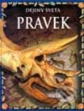 Kniha: Pravek (Fiona Chandler, Jane Bingham a Sam Taplin). Tigra, 2001