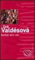 Každý den nic - Zoé Valdésová, Mladá fronta, 2001