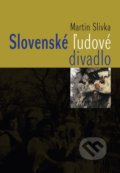 Slovenské ľudové divadlo - Martin Slivka, Divadelný ústav, 2002