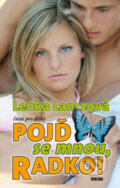 Kniha: Pojď se mnou, Radko! (Lenka Lanczová). Víkend, 1997