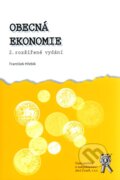 Obecná ekonomie - František Hřebík, Aleš Čeněk, 2010