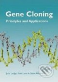 Gene Cloning - Julia Lodge, Taylor & Francis Books