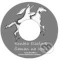 Šaman na koni (e-book v .doc a .html verzii) - Renáta Eliašová, 2010