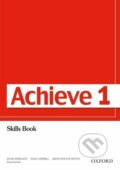Achieve 1: Skills Book - Sylvia Wheeldon, Colin Campbell, Oxford University Press, 2009