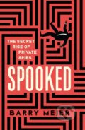 Kniha: Spooked (Barry Meier). Hodder and Stoughton, 2021