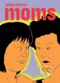 Kniha: Moms (Yeong-Shin Ma a Janet Hong). Drawn and Quarterly, 2020