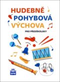 Hudebně pohybová výchova pro předškoláky - Libuše Kurková, 2021