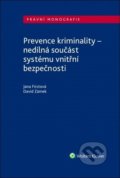 Kniha: Prevence kriminality (David Zámek a Jana Firstová). Wolters Kluwer ČR, 2021