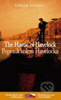 Poprask kolem Havelocka / The Havoc of Havelock - Gerald Durrell, Garamond, 2010