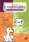 Zbierka úloh z matematiky pre 3. a 4. ročník základných škôl - Adela Jureníková, 2010