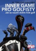 Kniha: Inner Game pro golfisty (W. Timothy Gallwey)