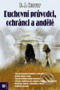 Kniha: Duchovní průvodci, ochránci a andělé (D.J. Conway). Eugenika, 2010
