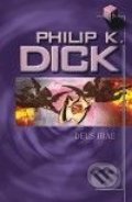Deus Irae - Philip K. Dick, 2010