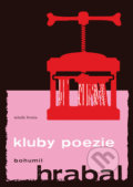 Kluby poezie - Bohumil Hrabal, Mladá fronta, 2010