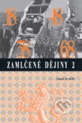 Kniha: Zamlčené dějiny 2 (Tomáš Krystlík). Alfa, 2010