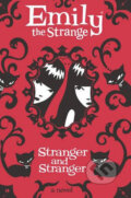 Emily the Strange: Stranger and Stranger - Rob Reger, Jessica Gruner, HarperCollins, 2010