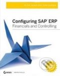 Configuring SAP ERP Financials and Controlling - Peter Jones, Sybex, 2009