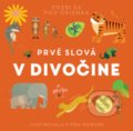 Kniha: Prvé slová - V divočine (Svojtka&Co.). Svojtka&Co., 2021