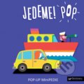 Kniha: Jedeme! Pop (Géraldine Cosneau). Svojtka&Co., 2021