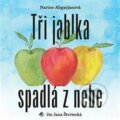 Tři jablka spadlá z nebe - Narine Abgarjan, 2021