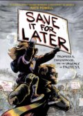 Kniha: Save It for Later (Nate Powell). Harry Abrams, 2021