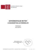 Kniha: Experimentálne metódy a diagnostika automobilov (Jana Galliková a Miloš Brezáni)