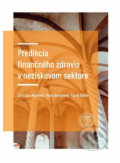 Predikcia finančného zdravia podniku - Jaroslav Mazanec, Viera Bartošová, Patrik Böhm, EDIS, 2021