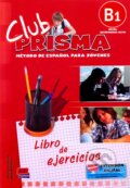 Kniha: Club Prisma B1 - Libro de ejercicios (Edinumen). Edinumen, 2009