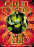 Grim Tuesday - Garth Nix, HarperCollins, 2004
