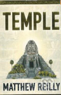 Temple - Matthew Reilly, Pan Macmillan