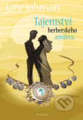 Kniha: Tajemství berberského amuletu (Jane Johnson). Plejáda, 2010