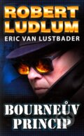Bourneův princip - Robert Ludlum, Eric Van Lustbader, 2010