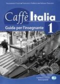 Caffè Italia 1 - Teacher&#039;s book - N. Cozzi, INFOA, 2010