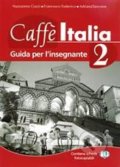 Caffè Italia 2 - Teacher&#039;s book - N. Cozzi, INFOA, 2010