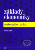 Základy ekonomiky cestovního ruchu - Zdenka Petrů, Idea servis, 2007