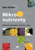 Mikronutrienty - Uwe Gröber, Balneotherma, 2010
