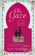 The Gaze - Elif Shafak, Penguin Books, 2010